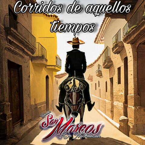 Corridos De Aquellos Tiempos