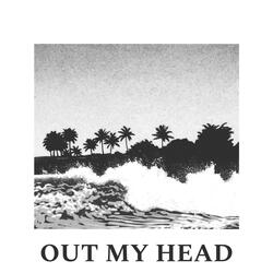 Out My Head (Poor Sport Version)