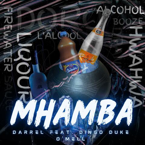 Mhamba (Unofficial Release) (feat. Dingo Duke & O’Mell Melusi)