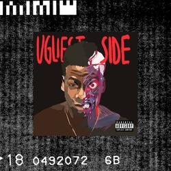 Ugliest Side