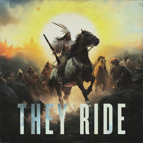 They Ride