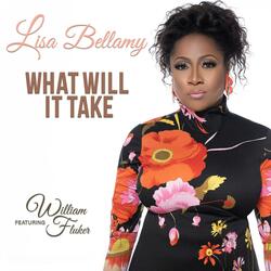What Will It Take (feat. William Fluker) (Radio Edit)