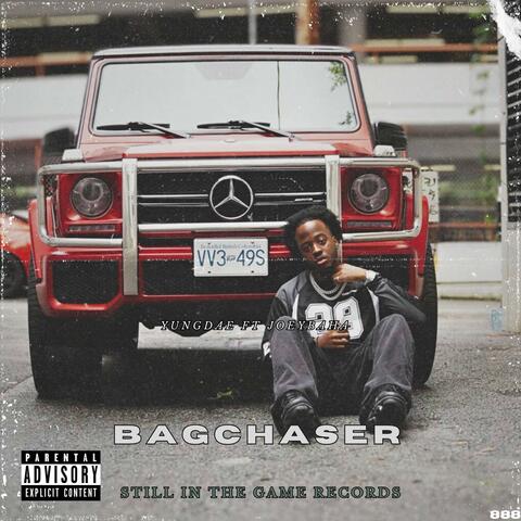 Bag Chaser (feat. JoeyBaha)