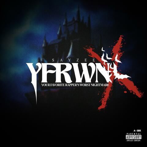YFRWN X: A Side