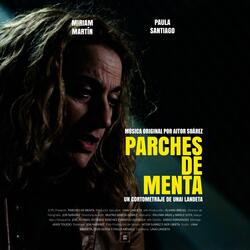 Menta y chocolate (Parches de menta Original Soundtrack)