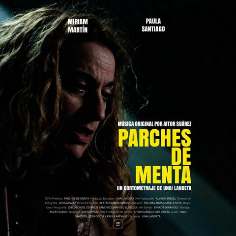 Menta y chocolate (Parches de menta Original Soundtrack)