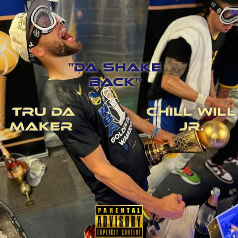 Da Shake Back (feat. Chill Will Jr. )