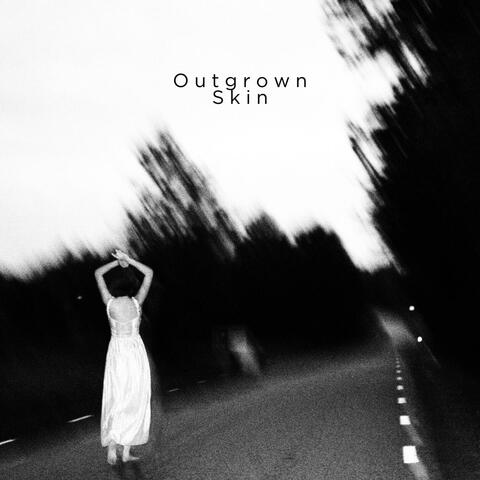 Outgrown Skin