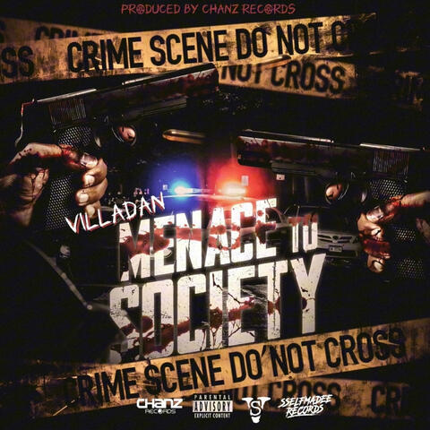Menace To Society (feat. VillaDan)