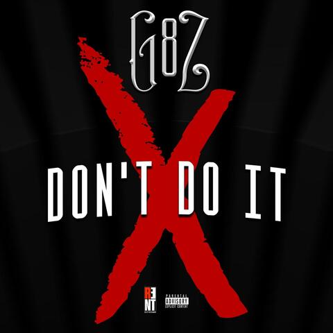 Don't Do It