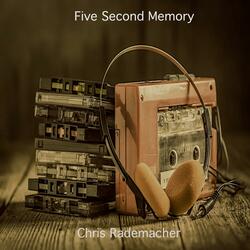Five Second Memory