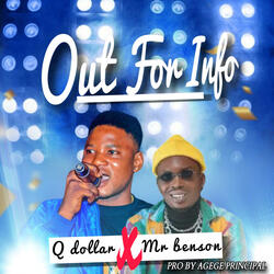Out for info (feat. Mr benson)
