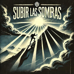 Subir La Sombras