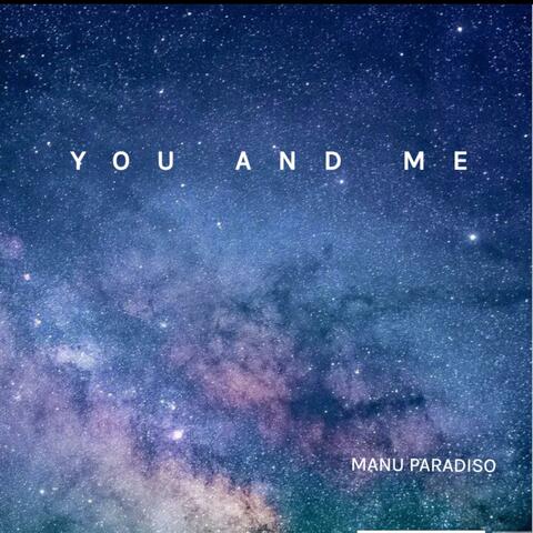 YOU AND ME