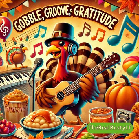 Gobble, Grove, & Gratitude