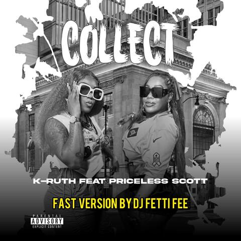 collect (fast) (feat. priceless scott)