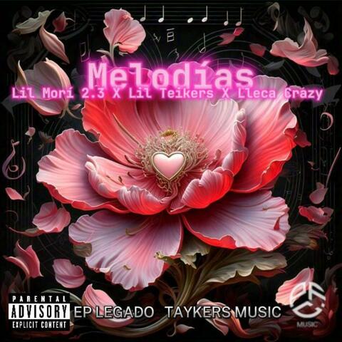 Melodías-Lil Teikers X Lil Morí X Lleca Crazy (PFC MUSIC) [audio oficial]