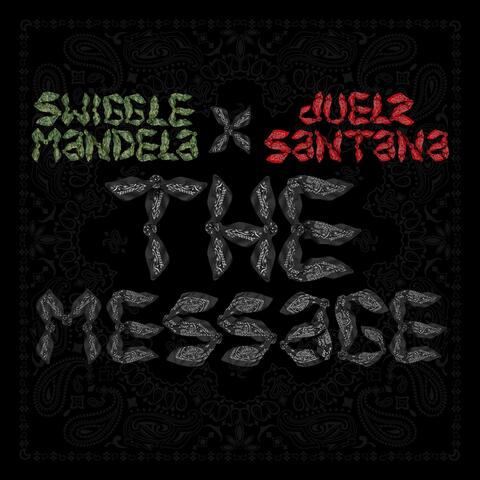 The Message (feat. Juelz Santana)