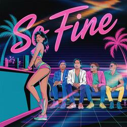 So Fine (feat. Rxyge, Dhong J, Whtebrn & CYAN)