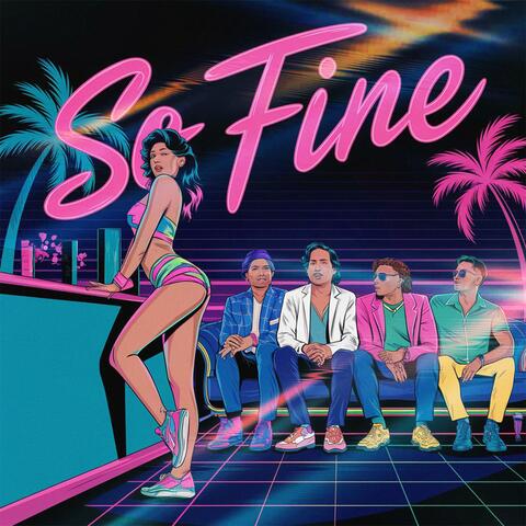 So Fine (feat. Rxyge, Dhong J, Whtebrn & CYAN)