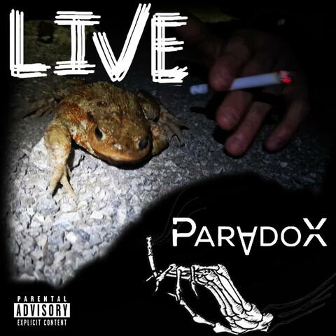 ParⱯdoX for (Live)