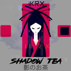 Shadow Tea
