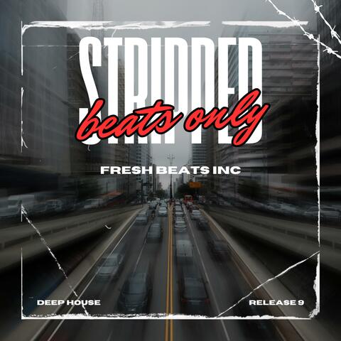 Stripped Beats Only