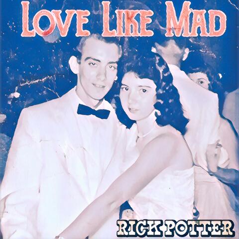 Love Like Mad