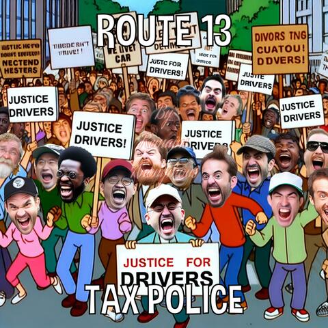 Route 13 Tax Police