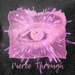 Pierce Through