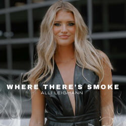 Where There's Smoke