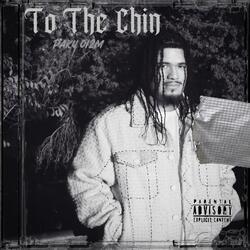 To The Chin