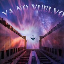 Ya no vuelvo