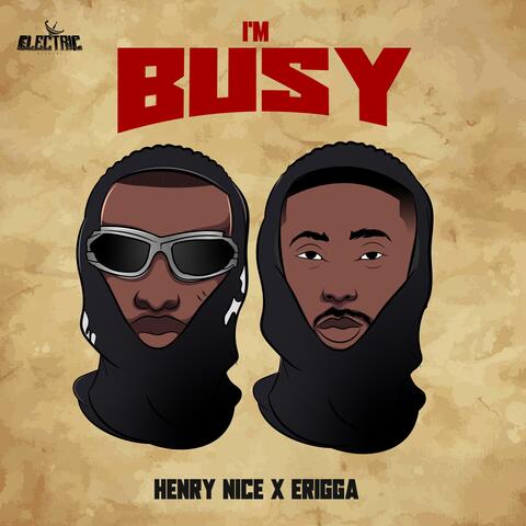 Busy (feat. Erigga)