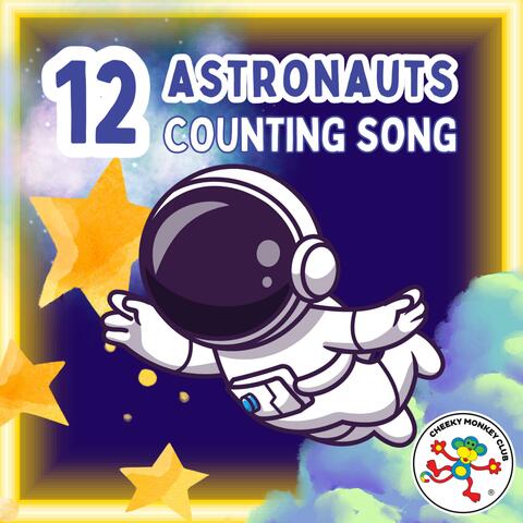 12 Astronauts Counting Song