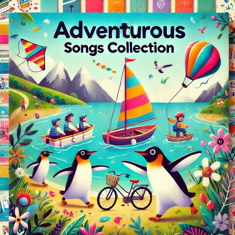 Adventurous Songs Collection