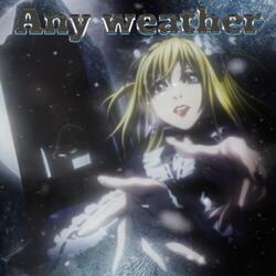 Ice Cold/Any Weather
