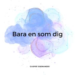 Bara en som dig (feat. alfred_dino)