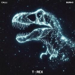 T-Rex (feat. Burn-O)