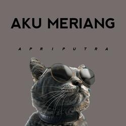 AKU MERIANG