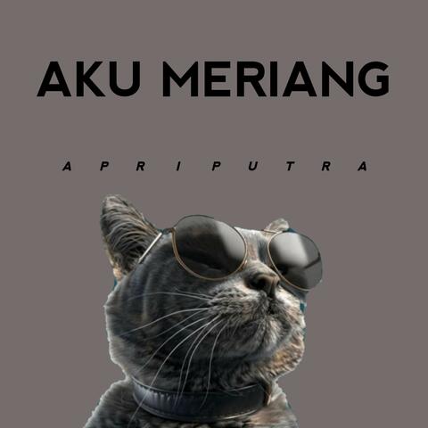 AKU MERIANG