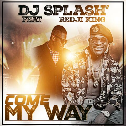 Come My Way (feat. Redji King)