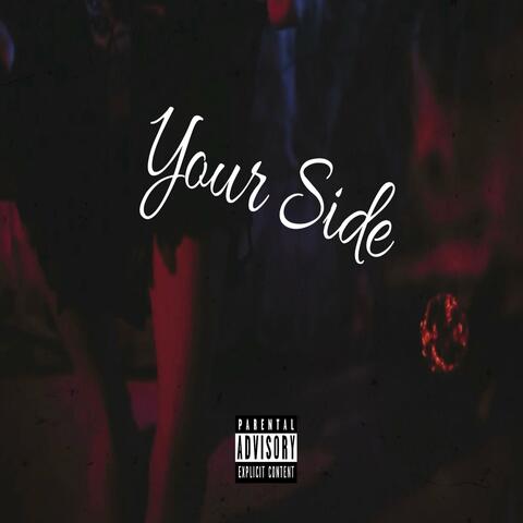 Your Side (feat. Dro)
