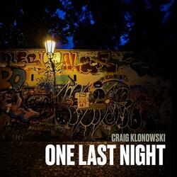 One Last Night