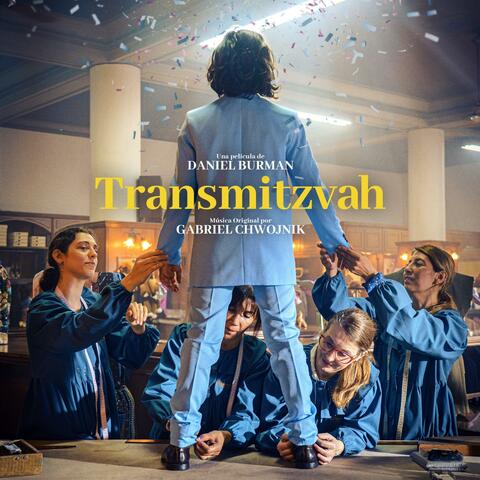 Transmitzvah (original motion picture soundtrack)