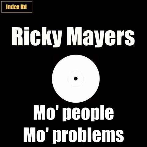 Mo' people Mo' Problems