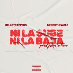 Ni La Sube Ni La Baja (feat. MenorThewold)