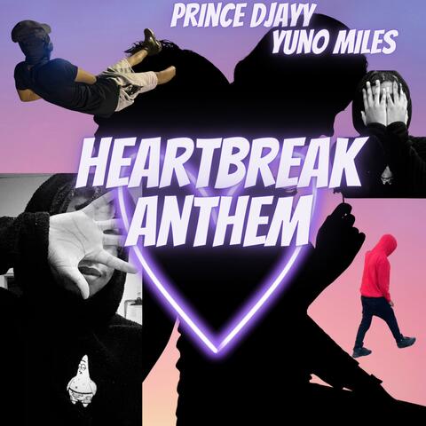 Heartbreak Anthem (feat. Yuno Miles)