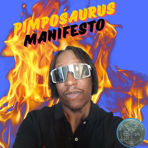 PIMPOSAURUS MANIFESTO