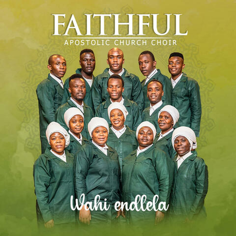 FAITHFUL APOSTOLIC CHURCH CHOIR